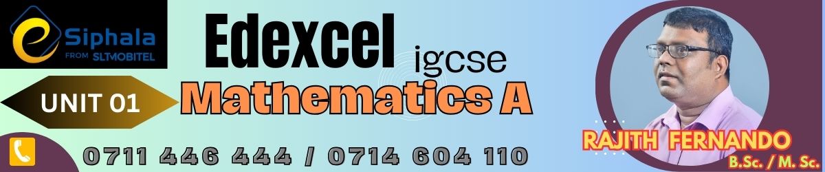 Edexcel IGCSE Mathematics A Unit 01